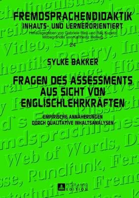 Fragen Des Assessments Aus Sicht Von Englischlehrkraften: Empirische Annaherungen Durch Qualitative Inhaltsanalysen