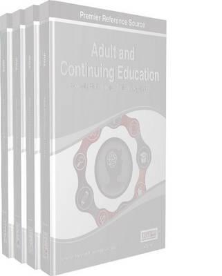 Adult and Continuing Education: Concepts, Methodologies, Tools, and Applications