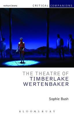 Theatre of Timberlake Wertenbaker