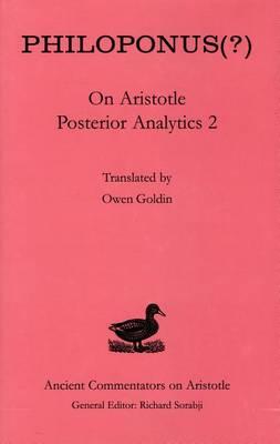 Philoponus: On Aristotle Posterior Analytics 2