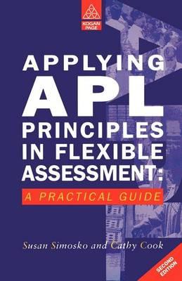 Applying APL Principles in Flexible Assessment: A Practical Guide