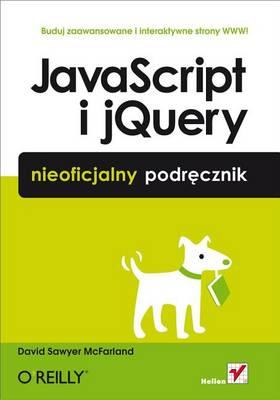 JavaScript I Jquery. Nieoficjalny Podr?cznik