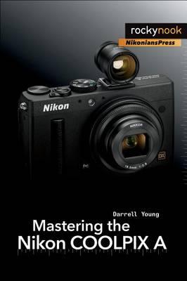 Mastering the Nikon Coolpix a