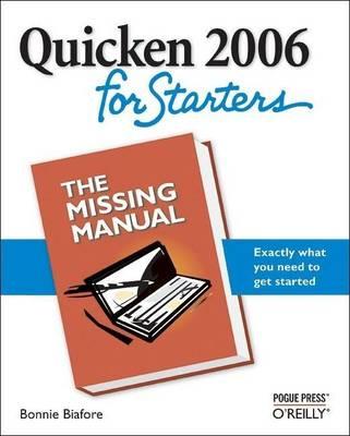 Quicken 2006 for Starters: The Missing Manual
