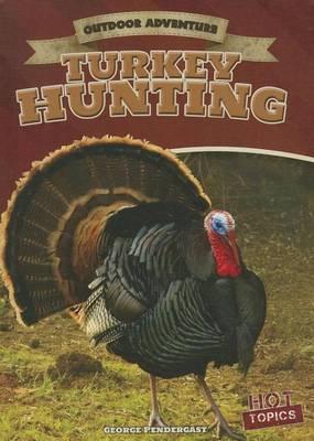 Turkey Hunting