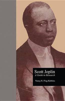Scott Joplin: A Guide to Research