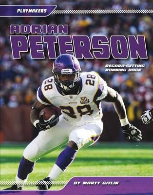 Adrian Peterson:: Record-Setting Running Back