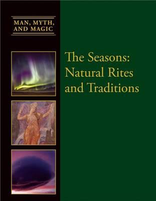 Seasons, The: Natural Rites and Traditions