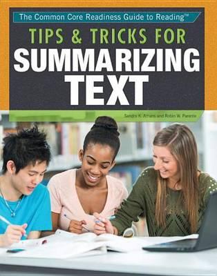 Tips and Tricks for Summarizing Text