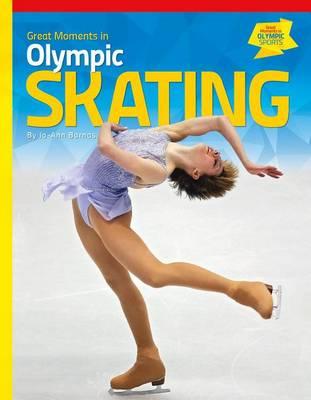 Great Moments in Olympic Skating