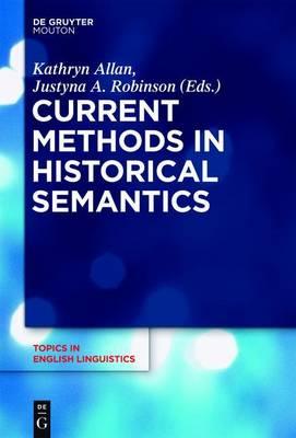 Current Methods in Historical Semantics