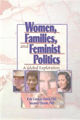 Women, Families, and Feminist Politics: A Global Exploration