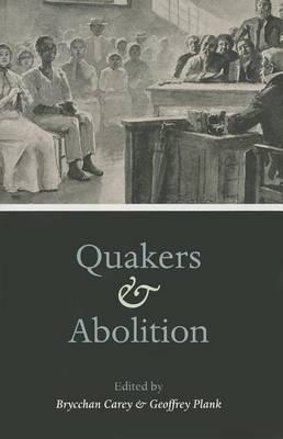 Quakers and Abolition