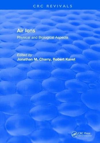 Air Ions: Physical and Biological Aspects