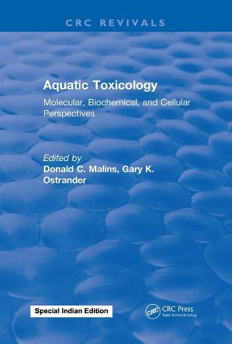 Aquatic Toxicology: Molecular, Biochemical, and Cellular Perspectives