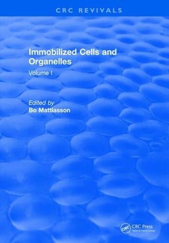 Immobilized Cells and Organelles: Volume I