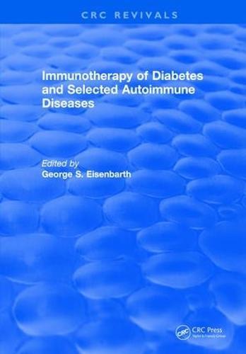 Immunotherapy of Diabetes and Selected Autoimmune Diseases: Autoimmune 8