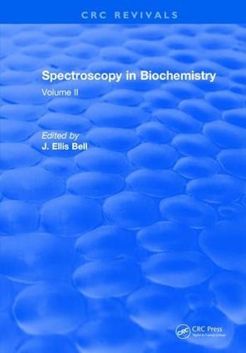 Spectroscopy in Biochemistry: Volume II