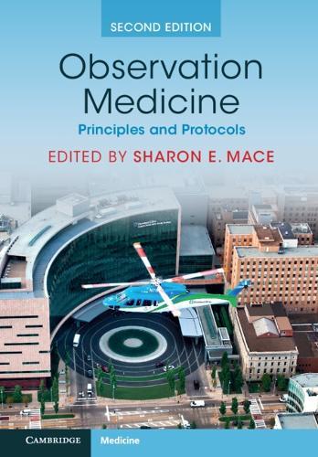 Observation Medicine: Principles and Protocols