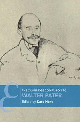 The Cambridge Companion to Walter Pater