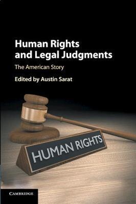 Human Rights and Legal Judgments: The American Story