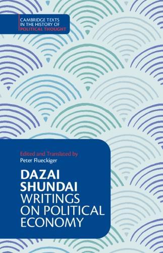 Dazai Shundai: Writings on Political Economy