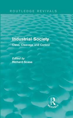 Industrial Society: Class, Cleavage and Control
