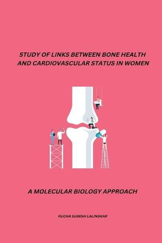 Study of Links Between Bone Health and Cardiovascular Status in Women