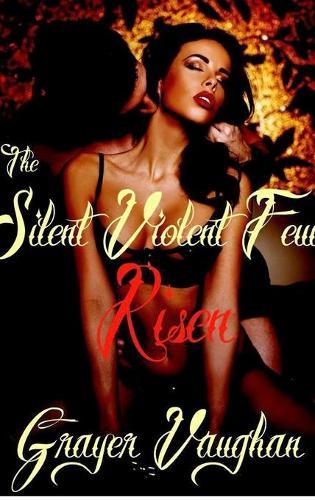 The Silent Violent Few: Risen