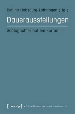 Dauerausstellungen: Schlaglichter Auf Ein Format