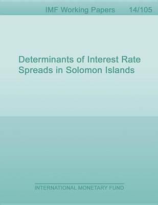 Determinants of Interest Rate Spreads in Solomon Islands