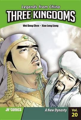 Three Kingdoms Volume 20: A New Dynasty