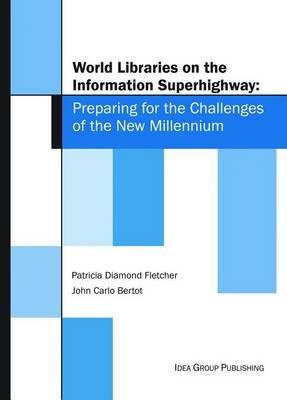 World Libraries on the Information Superhighway