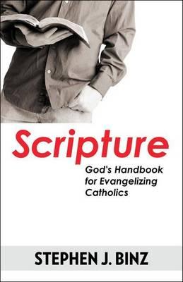 Scripture-God's Handbook for Evangelizing Catholics