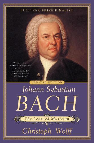 Johann Sebastian Bach: The Learned Musician