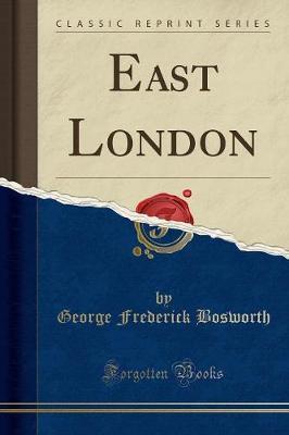 East London (Classic Reprint)