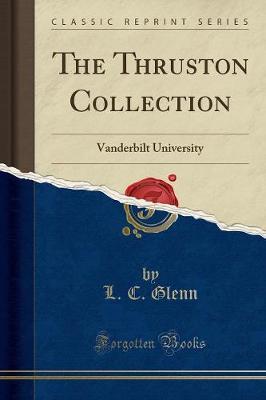 The Thruston Collection: Vanderbilt University (Classic Reprint)