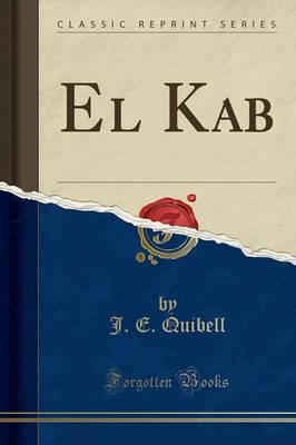 El Kab (Classic Reprint)