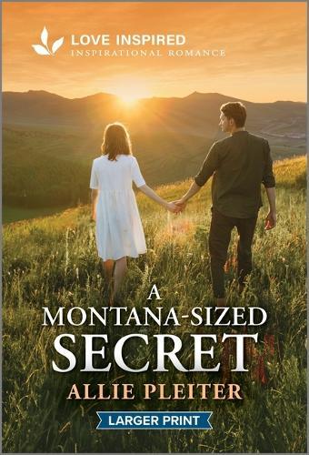 A Montana-Sized Secret: An Uplifting Inspirational Romance
