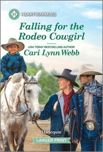 Falling for the Rodeo Cowgirl: A Clean and Uplifting Romance