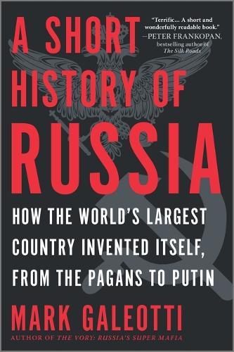 A Short History of Russia: Tracing Russia's Path Through History, from Its Wars and Conquests, Royal Dynasties, Revolutions Into the Modern Era Under Putin--A Concise Exploration of a Complex Nation