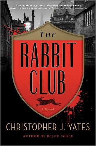 The Rabbit Club: A Novel