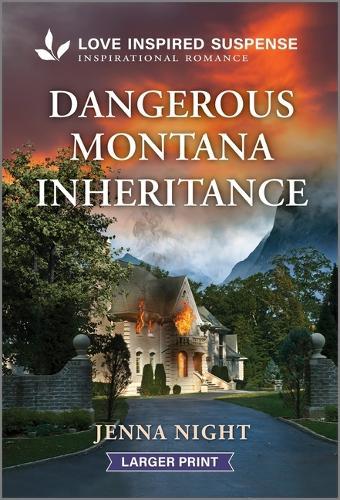 Dangerous Montana Inheritance