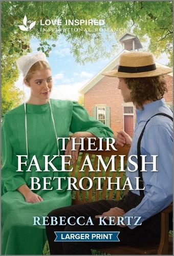 Their Fake Amish Betrothal: An Uplifting Inspirational Romance