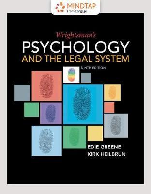 Mindtap Psychology, 1 Term (6 Months) Printed Access Card for Greene/Heilbrun's Wrightsman's Psychology and the Legal System, 9th