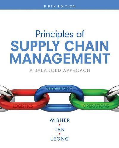 Bundle: Principles of Supply Chain Management: A Balanced Approach, 5th + Mindtap Decision Sciences, 1 Term (6 Months) Printed Access Card
