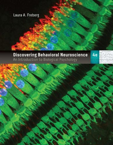 Bundle: Discovering Behavioral Neuroscience: An Introduction to Biological Psychology, 4th + Mindtap Psychology, 1 Term (6 Months) Printed Access Card