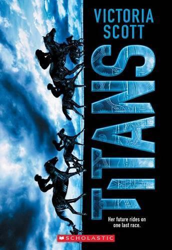 Scholastic Press Novels- Titans