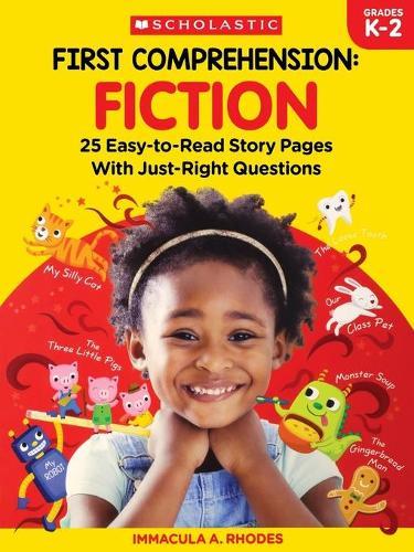 First Comprehension: Fiction: 25 Easy-To-Read Story Pages with Just-Right Questions
