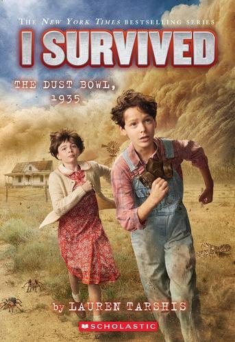 I Survived the Dust Bowl, 1935 (I Survived #25): Volume 25